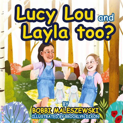 Bobbi Maleszewski: Lucy Lou and Layla, too?, Buch