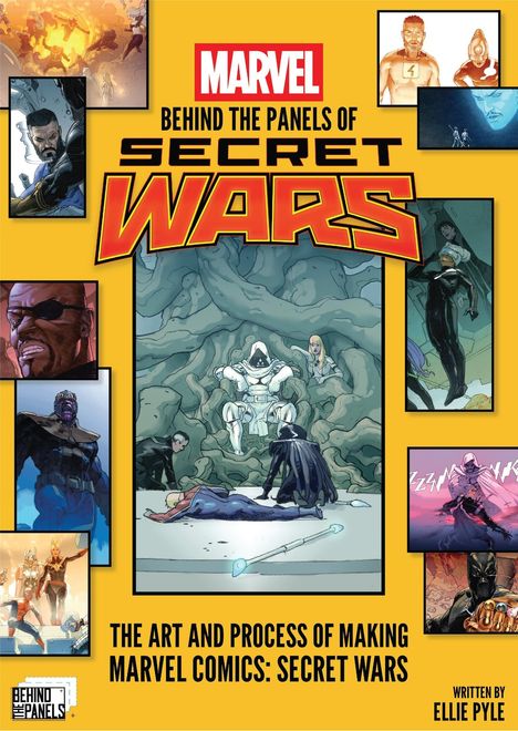„MARVEL Behind the Panels of Secret Wars“. Comicszenen verschiedener Superhelden umrahmen ein zentrales Artwork.