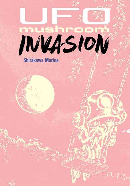 Marina Shirakawa: UFO Mushroom Invasion, Buch