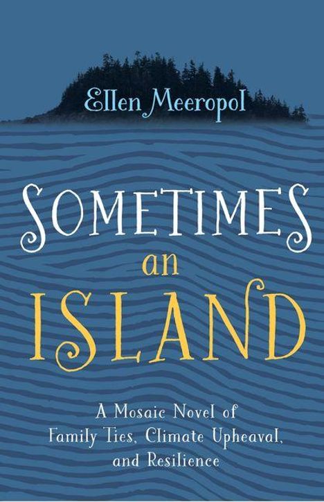 Ellen Meeropol: Sometimes an Island, Buch