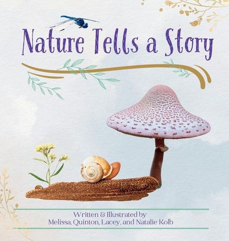 Melissa Kolb: Nature Tells a Story, Buch