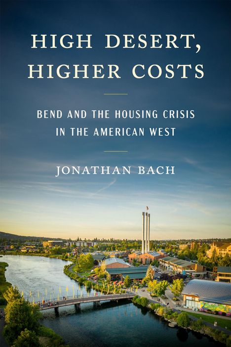 Jonathan Bach: High Desert, Higher Costs, Buch