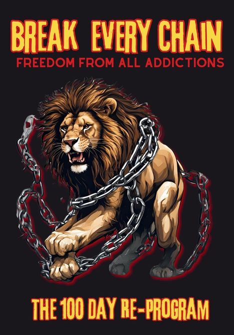 Karajah Yashar: Break Every Chain, Freedom From All Addictions, Buch