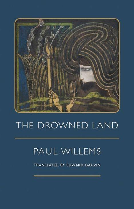 "The Drowned Land", Paul Willems, übersetzt von Edward Gauvin. Illustration von einem Gebäude mit verzerrten Formen.