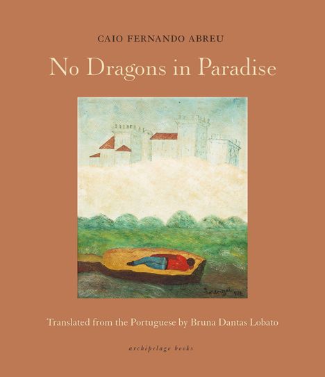 "No Dragons in Paradise." Gemälde mit einem liegenden Menschen in einem gelben Boot, im Hintergrund eine Burg.