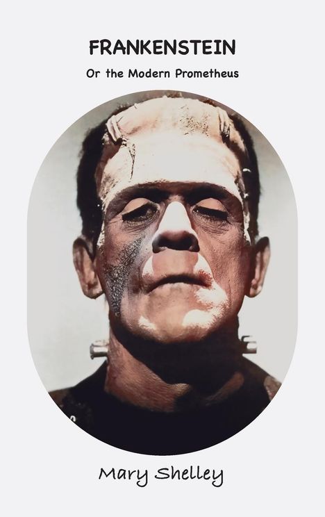 Mary Shelley: Frankenstein, Buch