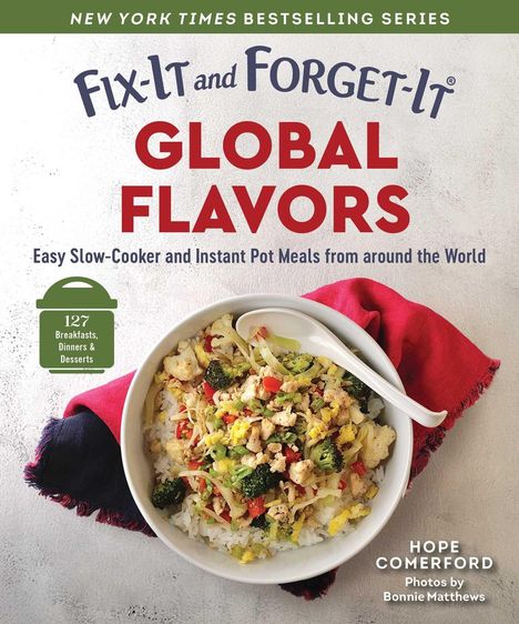 „Fix-It and Forget-It: Global Flavors“ – 127 schnelle Slow-Cooker-Rezepte. Teller mit Reis und Gemüse.