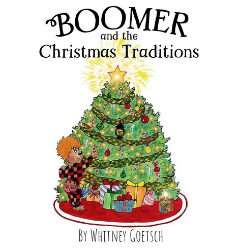 Whitney Goetsch: Boomer and the Christmas Traditions, Buch