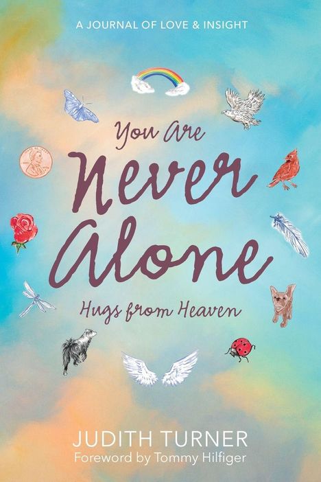 Judith Turner: Turner, J: You Are Never Alone, Buch