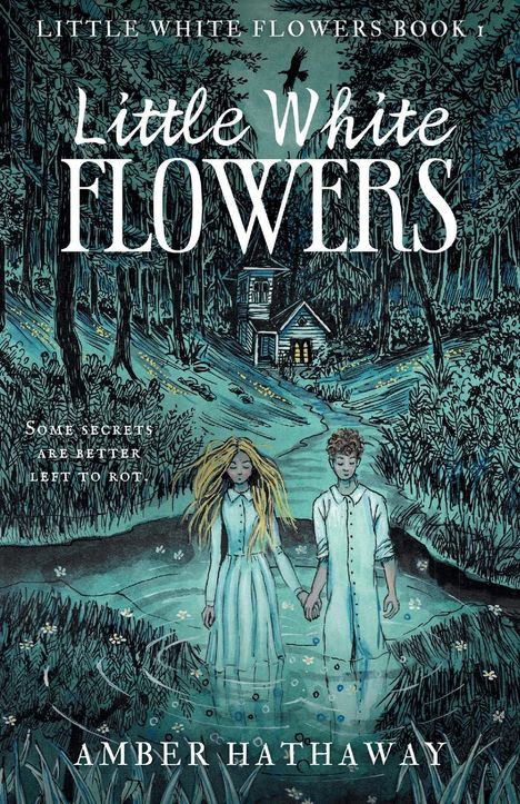 Amber Hathaway: Hathaway, A: Little White Flowers, Buch