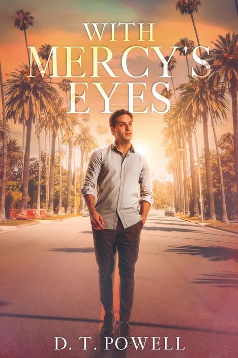D T Powell: With Mercy's Eyes, Buch