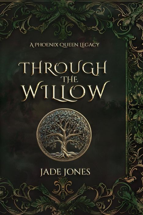 Jade E. Jones: Through The Willow, Buch