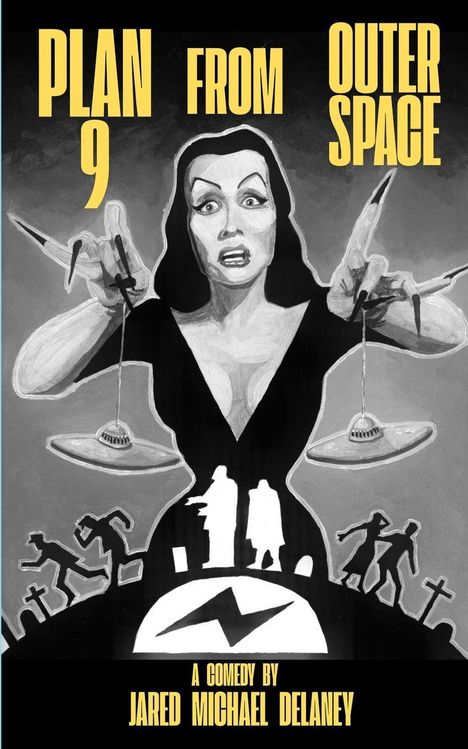 "PLAN 9 FROM OUTER SPACE" in großen gelben Buchstaben. Eine Frau hebt UFOs; unten Silhouetten und Kreuze.