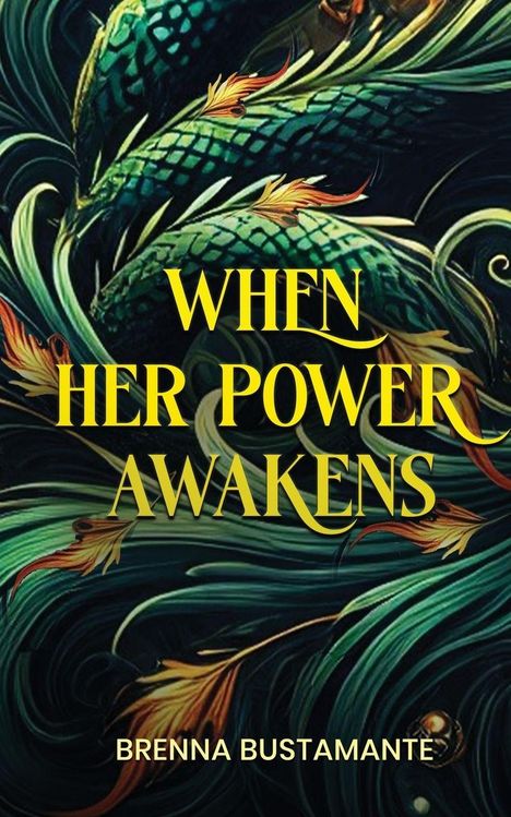 Brenna Bustamante: When her power awakens, Buch