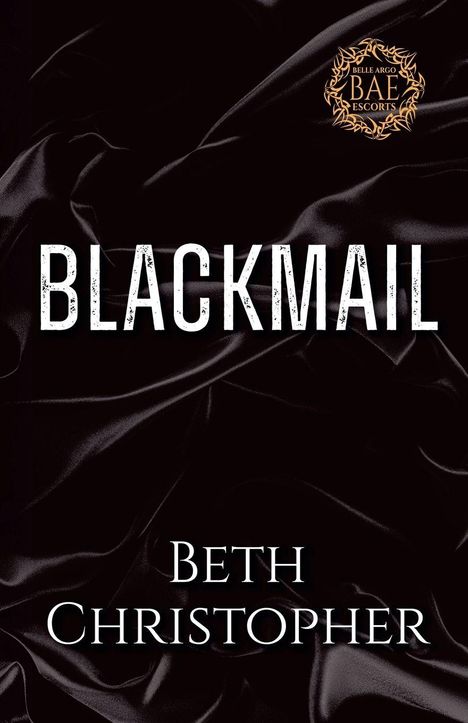 Beth Christopher: Blackmail, Buch