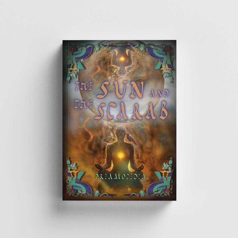 Die Worte "THE SUN AND THE SCARAB" und "DREAMOPEDIA" sind sichtbar. Eine mystische Illustration mit einer meditierenden Figur.