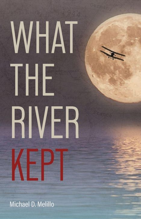 “What the River Kept” steht in großen Buchstaben. Ein Flugzeug fliegt vor einem großen, hellen Mond über Wasser.