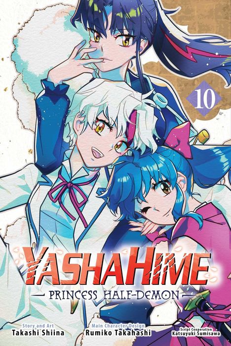 "Yashahime: Princess Half-Demon", Vol. 10. Illustration von drei stilisierten Figuren in leuchtenden Farben.