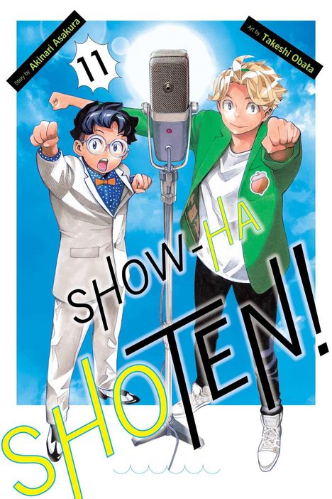 "SHOW-HA SHOTEN!", Nummer 11, Autoren: Akinari Asakura und Takeshi Obata. Zwei Jungen gestikulieren vor einem Mikrofon.