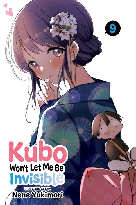 Nene Yukimori: Kubo Won't Let Me Be Invisible, Vol. 9, Buch