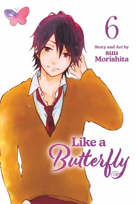 Suu Morishita: Like a Butterfly, Vol. 6, Buch