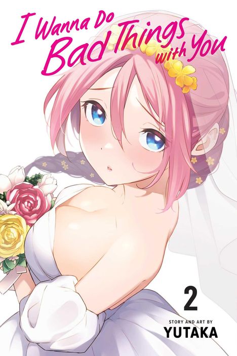 Yutaka: I Wanna Do Bad Things with You, Vol. 2, Buch