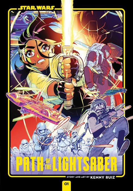 Kenny Ruido: Star Wars: Path of the Lightsaber, Vol. 1, Buch