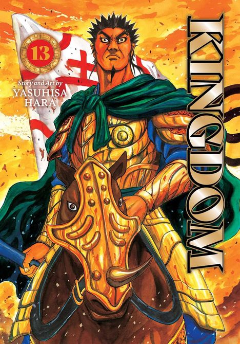 „KINGDOM“, „Story and Art by YASUHISA HARA“, 13. Eine Person in Rüstung auf einem Pferd, kämpferisch wirkend.