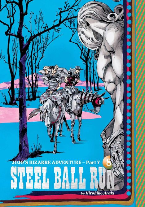 JOJO'S BIZARRE ADVENTURE – Part 7: STEEL BALL RUN. Zwei Reiter in einer kargen Landschaft, Statue am Bildrand.