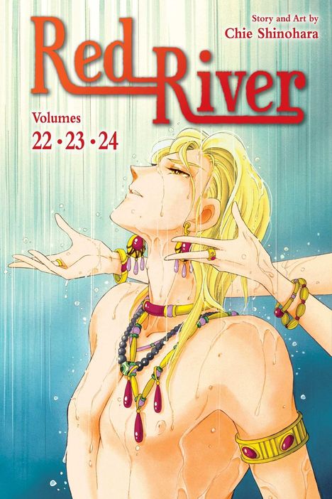 "Red River", "Volumes 22, 23, 24", "Story and Art by Chie Shinohara". Illustration: Blonde Person mit Wasser und Schmuck.