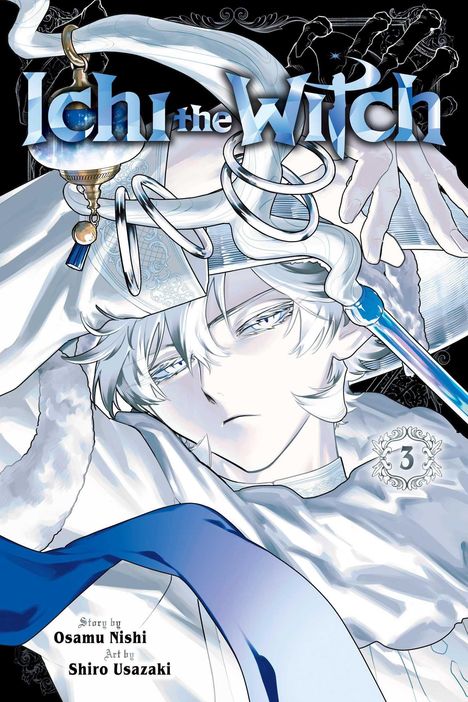 Titel: Ichi the Witch. Autor: Osamu Nishi. Künstler: Shiro Usazaki. Ein blasser Charakter mit weißen Haaren und magischen Elementen.