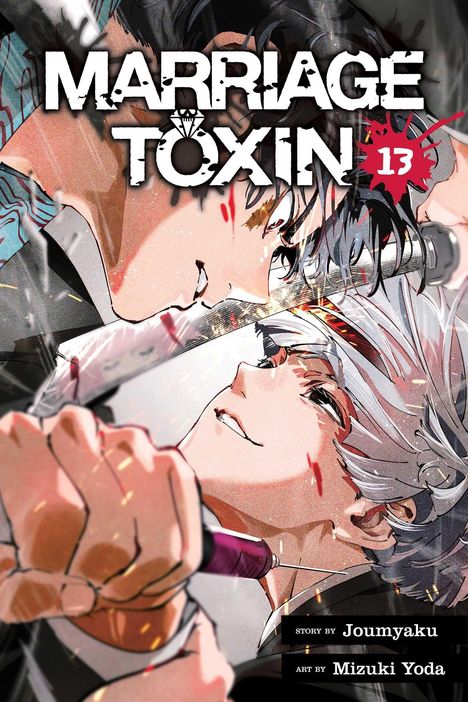 "Marriage Toxin 13" in weißen Buchstaben auf dramatischem Manga-Cover; zwei Figuren im Nahkampf, intensiv und dynamisch.