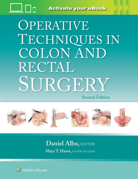 Operative Techniques in Colon and Rectal Surgery: Print + eBook with Multimedia, Buch