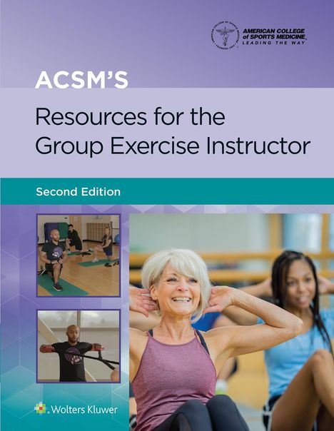 ACSM's Resources for the Group Exercise Instructor, Buch