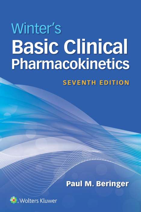 Paul Beringer: Winter's Basic Clinical Pharmacokinetics, Buch
