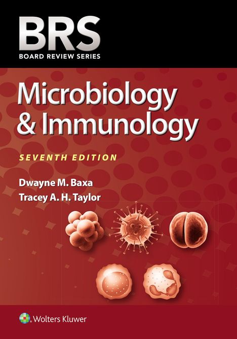 Dwayne M Baxa: BRS Microbiology &amp; Immunology, Buch