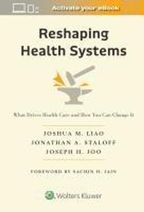 Jonathan A. Staloff: Reshaping Health Systems, Buch