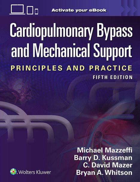 Cardiopulmonary Bypass and Mechanical Support, Buch