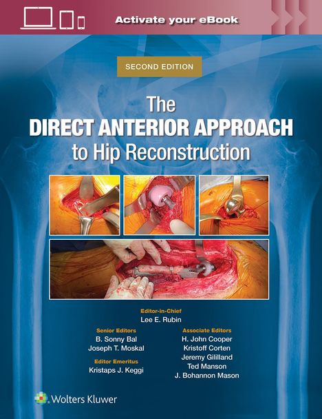 B. Sonny Bal: The Direct Anterior Approach to Hip Reconstruction, Buch