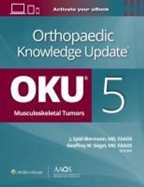 Orthopaedic Knowledge Update®: Musculoskeletal Tumors 5: Print + Ebook, Buch