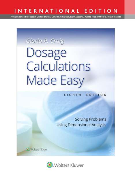 Gloria Pearl Craig: Dosage Calculations Made Easy, Buch