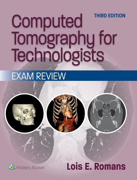 Lois E. Romans: Computed Tomography for Technologists: Exam Review, Buch