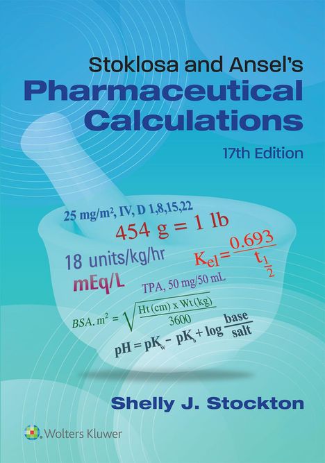 "Stoklosa and Ansel's Pharmaceutical Calculations, 17th Edition. Shelly J. Stockton. 454 g = 1 lb."