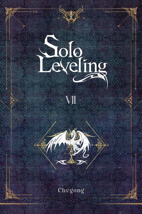 Chugong: Solo Leveling, Vol. 7 (novel), Buch