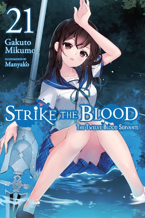 Gakuto Mikumo: Strike the Blood, Vol. 21 (light novel), Buch