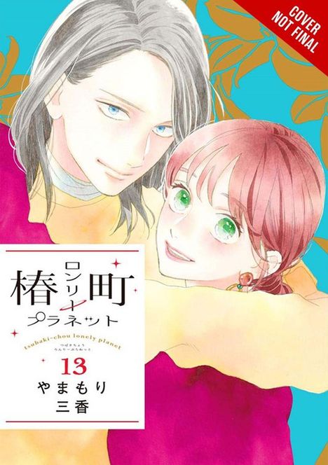 Text: "COVER NOT FINAL", "tsubaki-chou lonely planet", japanische Schriftzeichen, "13", "yamamori". Illustration von zwei Personen.
