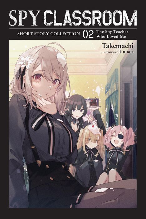Takemachi: Spy Classroom Short Story Collection, Vol. 2 (light novel), Buch
