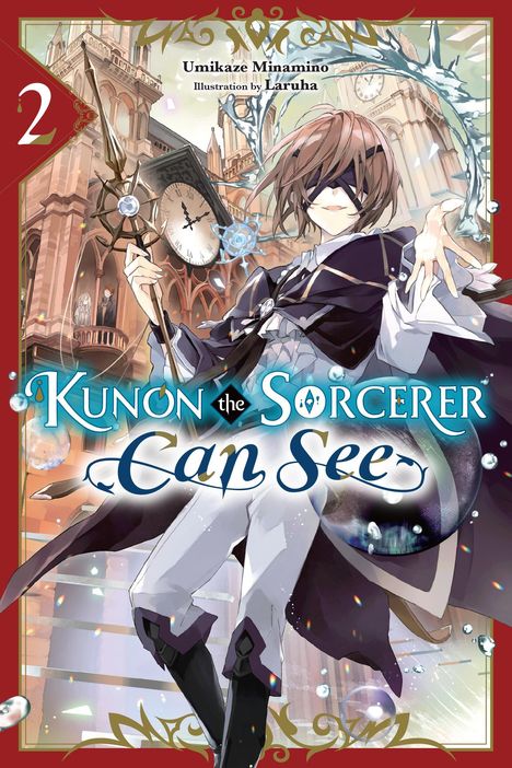 Umikaze Minamino: Kunon the Sorcerer Can See, Vol. 2 (light novel), Buch