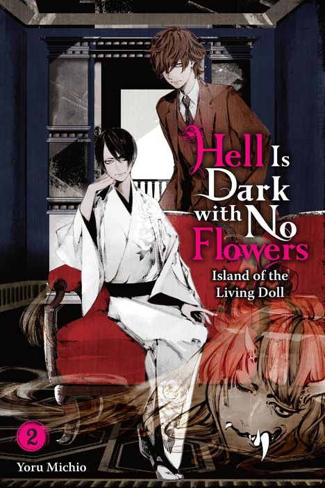 Yoru Michio: Hell Is Dark with No Flowers, Vol. 2 (light novel), Buch