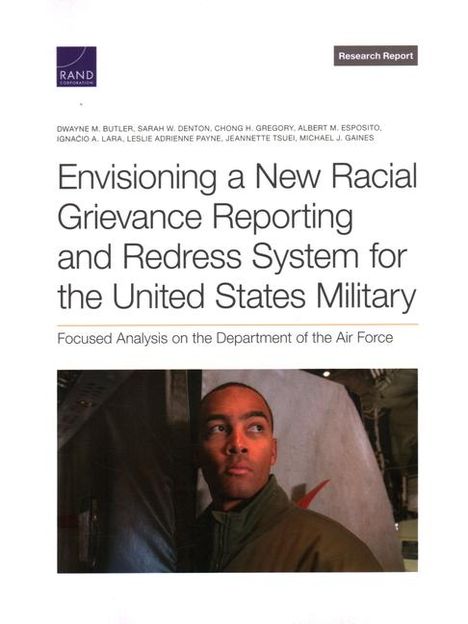 Dwayne M Butler: Envisioning a New Racial Grievance Reporting and Redress System for the United States Military, Buch